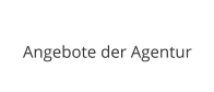 Angebote der Agentur